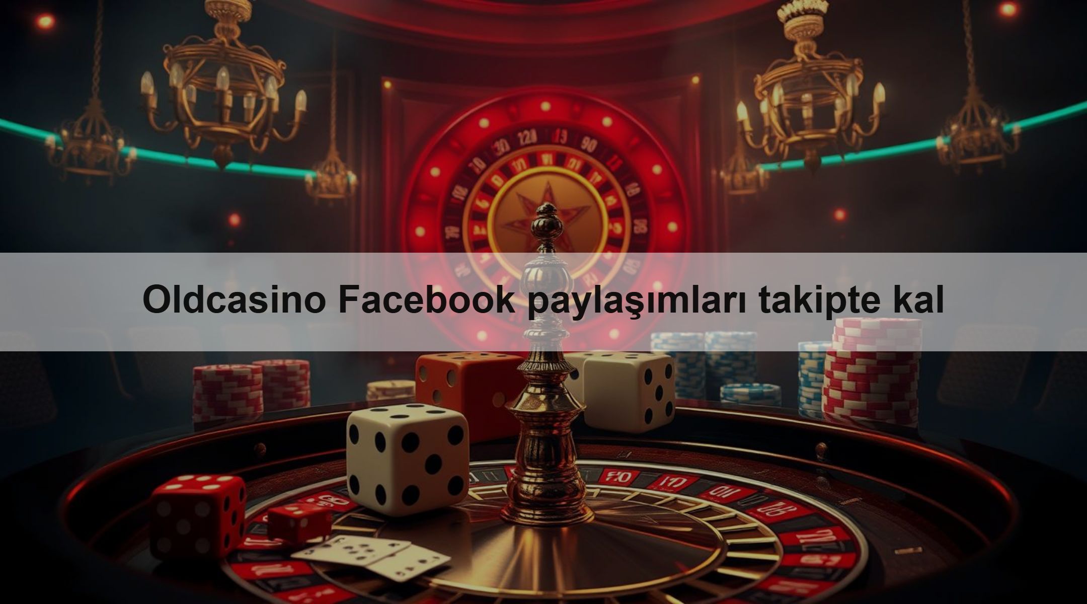 Oldcasino Facebook paylaşımları takipte kal