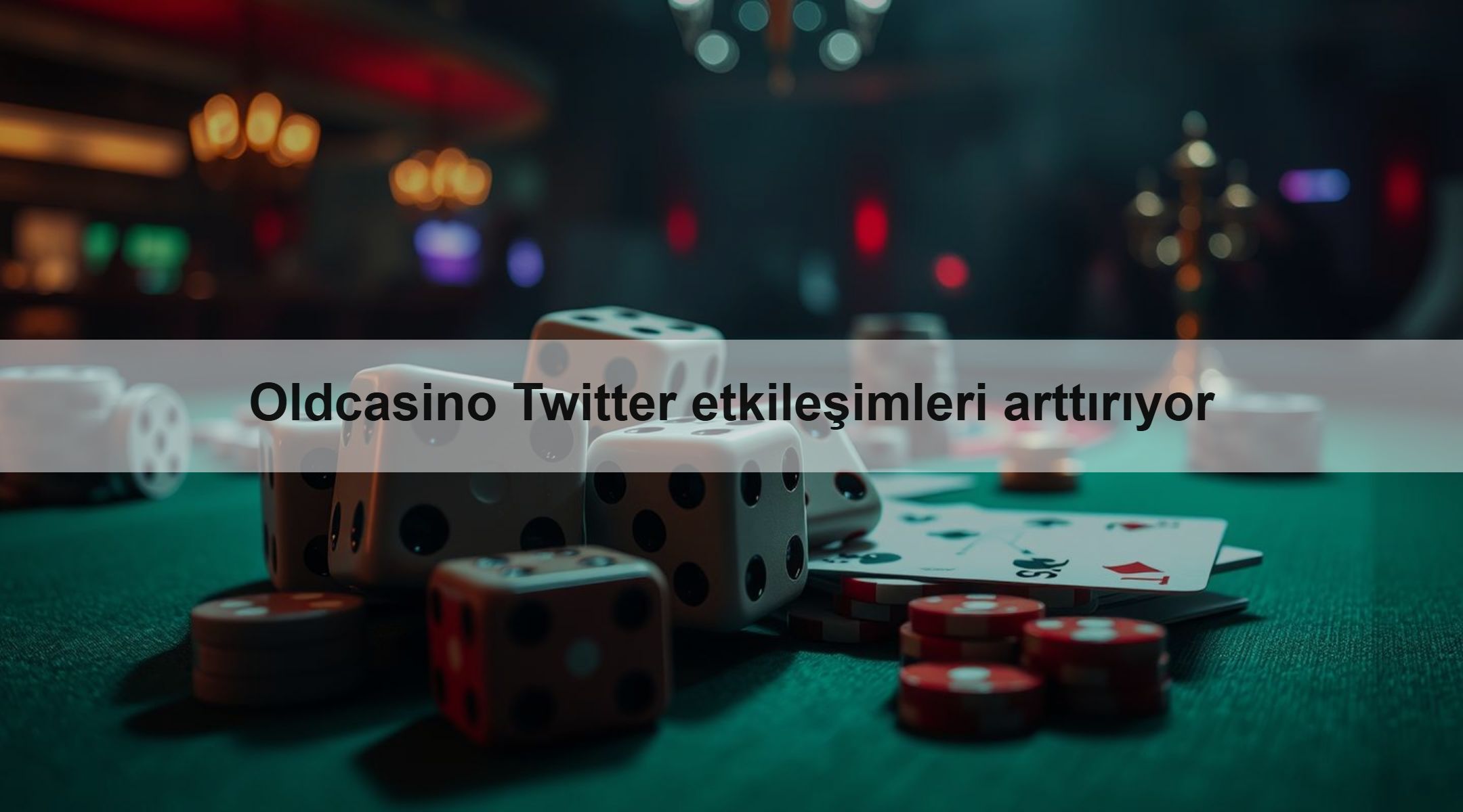 Oldcasino Twitter etkileşimleri arttırıyor