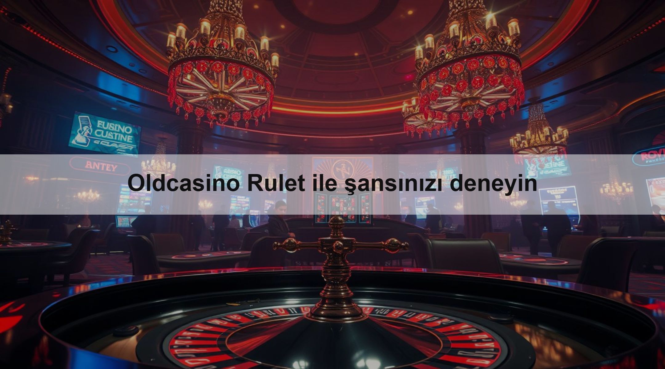 Oldcasino Rulet ile şansınızı deneyin