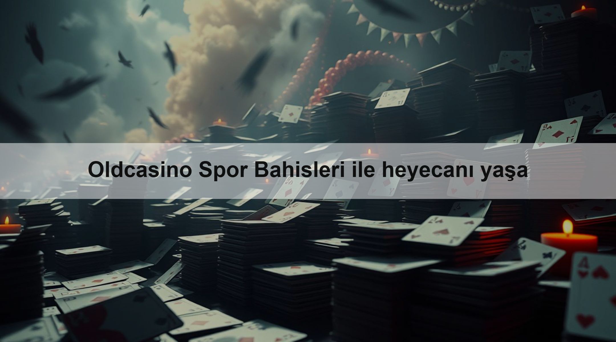 Oldcasino Spor Bahisleri ile heyecanı yaşa