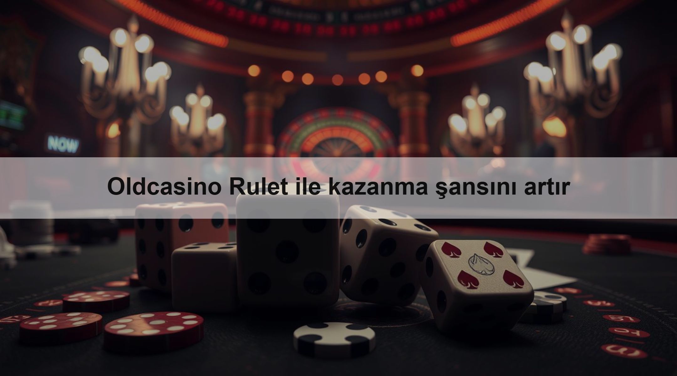 Oldcasino Rulet ile kazanma şansını artır