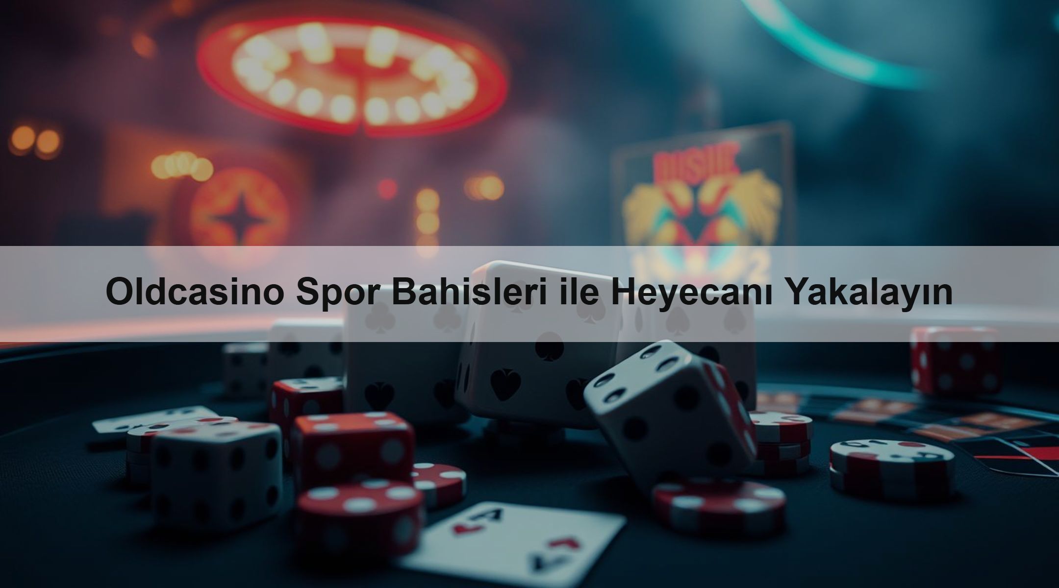 Oldcasino Spor Bahisleri ile Heyecanı Yakalayın